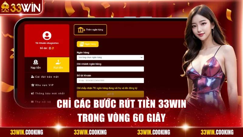 Chỉ các bước rút tiền 33win trong vòng 60 giây